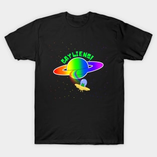 Gayliens Gay Aliens Planet Funny Pride T-Shirt